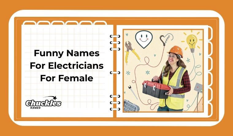 Funny Names For Electricians For Female