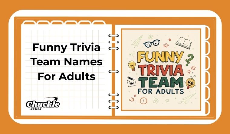 Funny Trivia Team Names For Adults