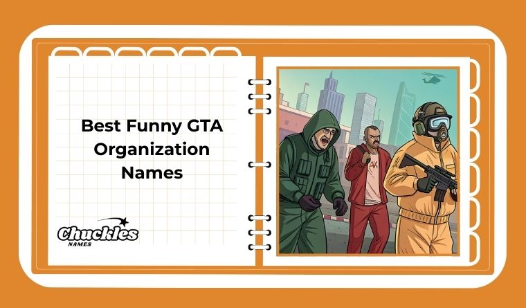Best Funny GTA Organization Names