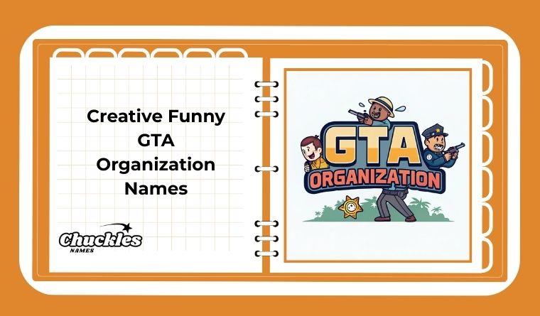 Creative Funny GTA Organization Names