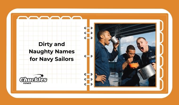 Dirty and Naughty Names for Navy Sailors