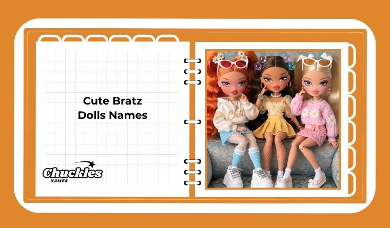 Cute Bratz Dolls Names