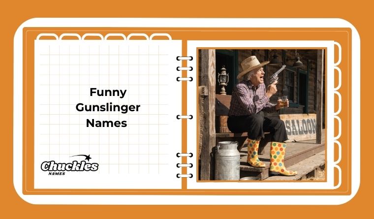 Funny Gunslinger Names