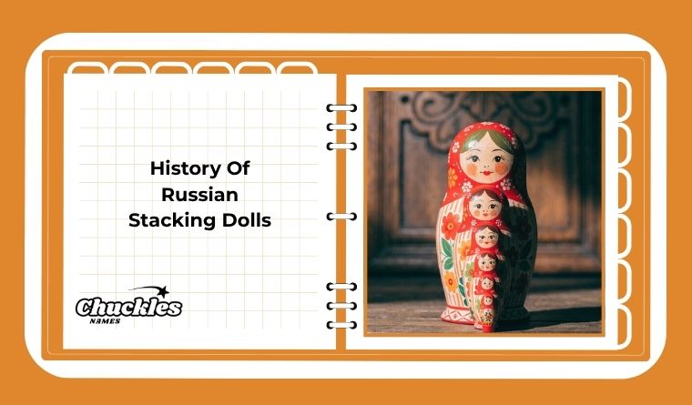 History Of Russian Stacking Dolls