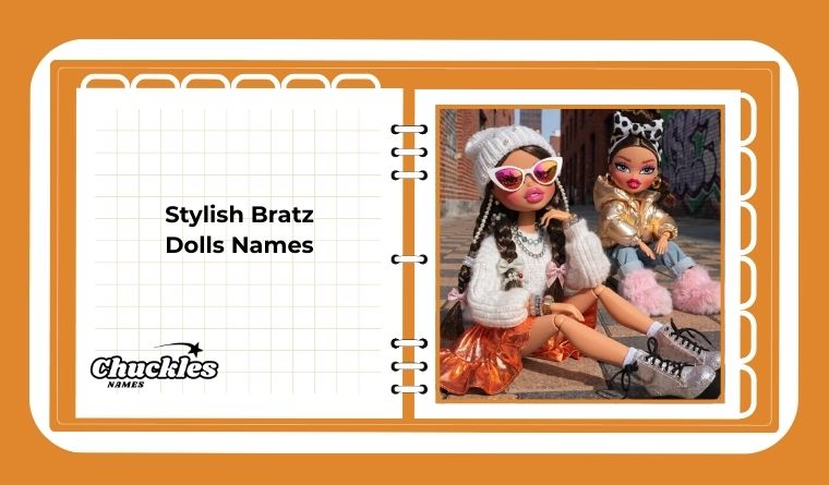 Stylish Bratz Dolls Names