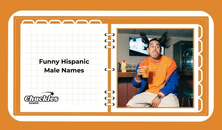 Funny Hispanic Male Names