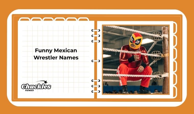 Funny Mexican Wrestler Names