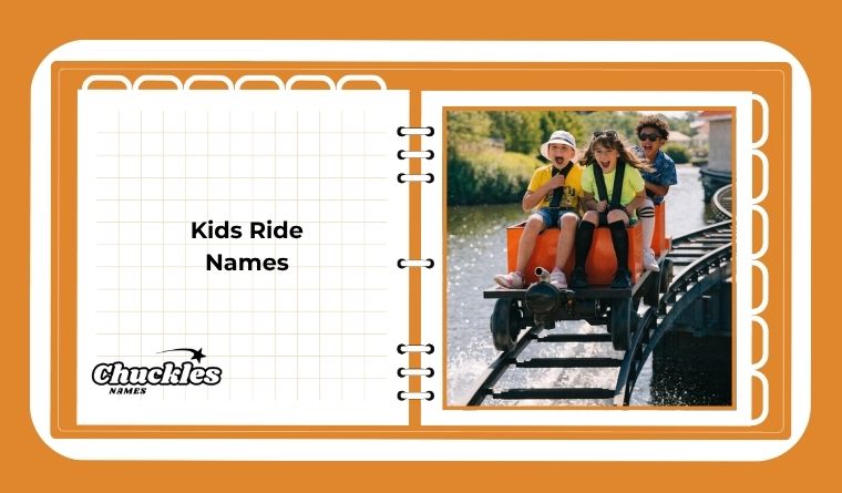 Kids Ride Names