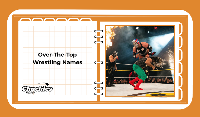 Over-The-Top Wrestling Names
