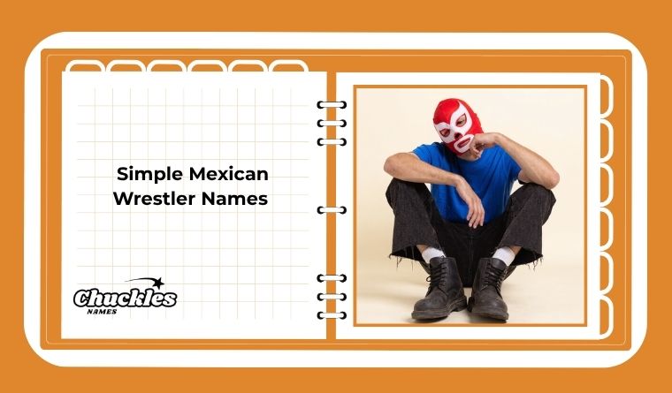Simple Mexican Wrestler Names