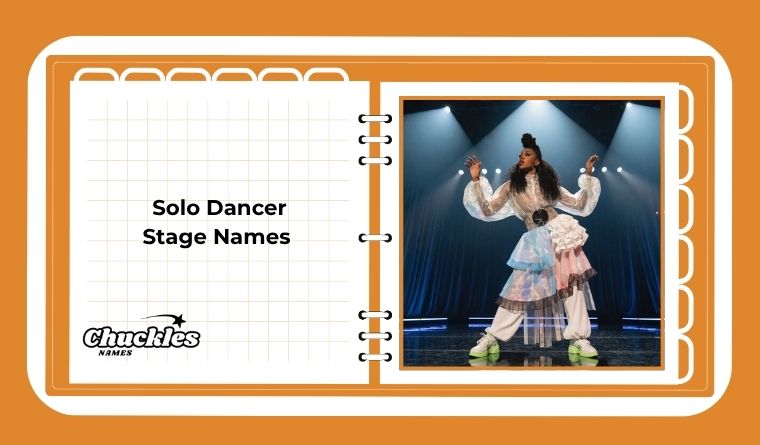 Solo Dancer Stage Names