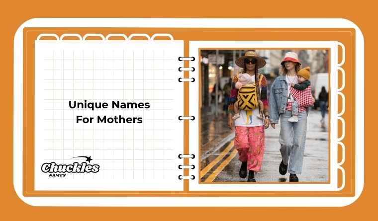 Unique Names For Mothers