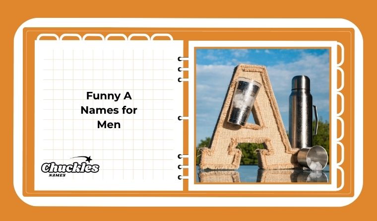 Funny A Names for Men