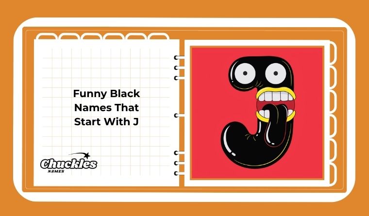 Funny Black Names That Start With J