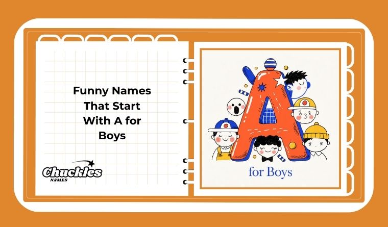 Funny Names That Start With A for Boys