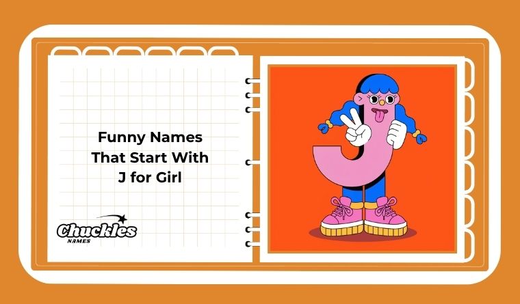 Funny Names That Start With J for Girl