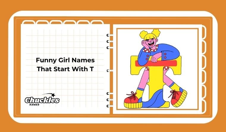 Funny Girl Names That Start With T