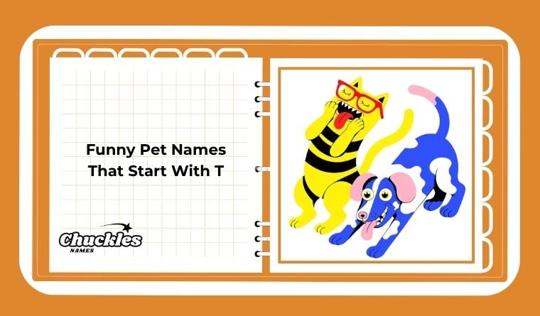 Funny Pet Names That Start With T