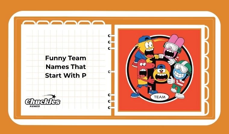 Funny Team Names That Start With P
