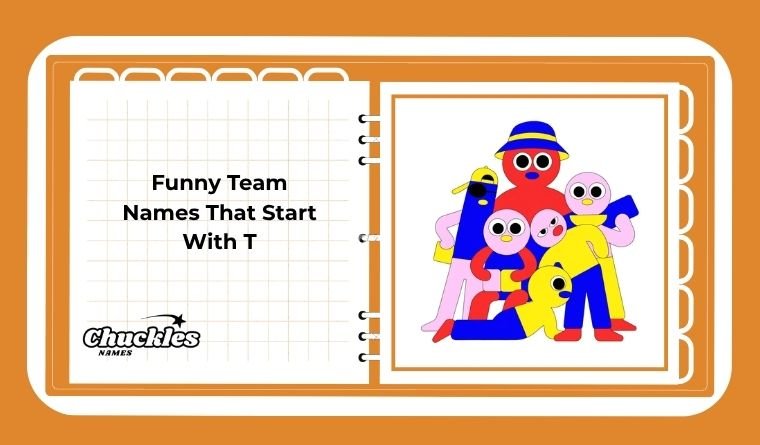 Funny Team Names That Start With T