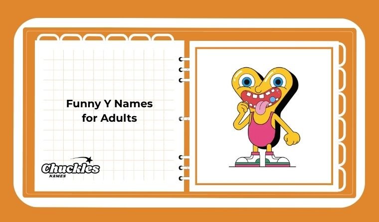 Funny Y Names for Adults