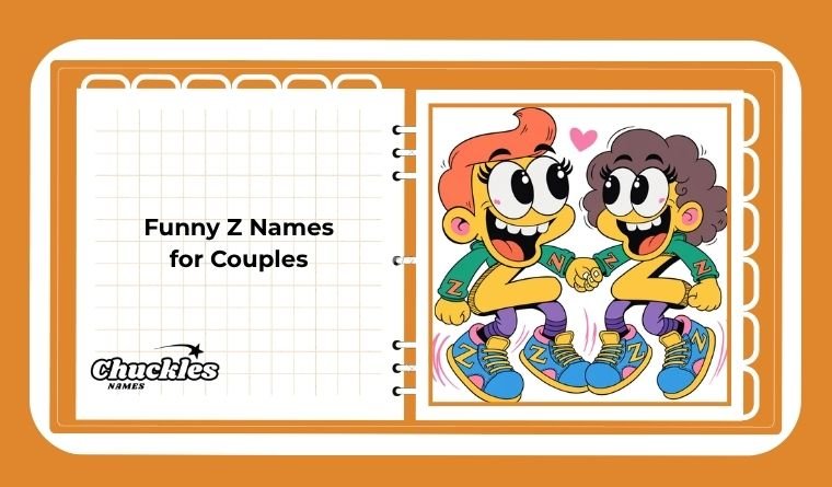 Funny Z Names for Couples