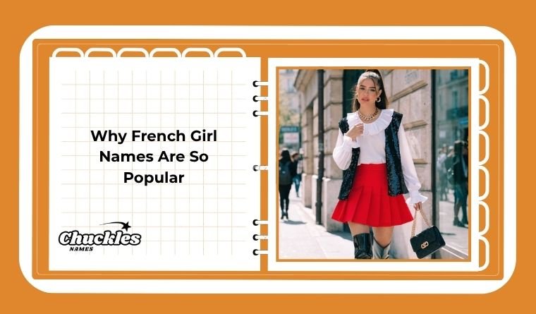 Why French Girl Names Are So Popular