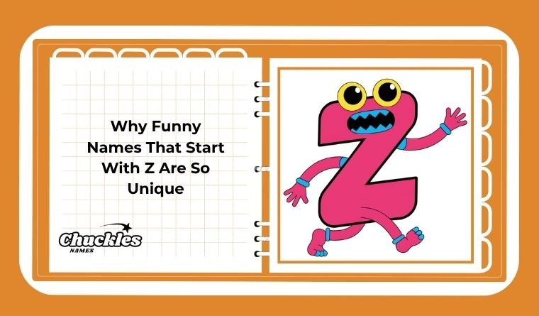 Why Funny Names That Start With Z Are So Unique