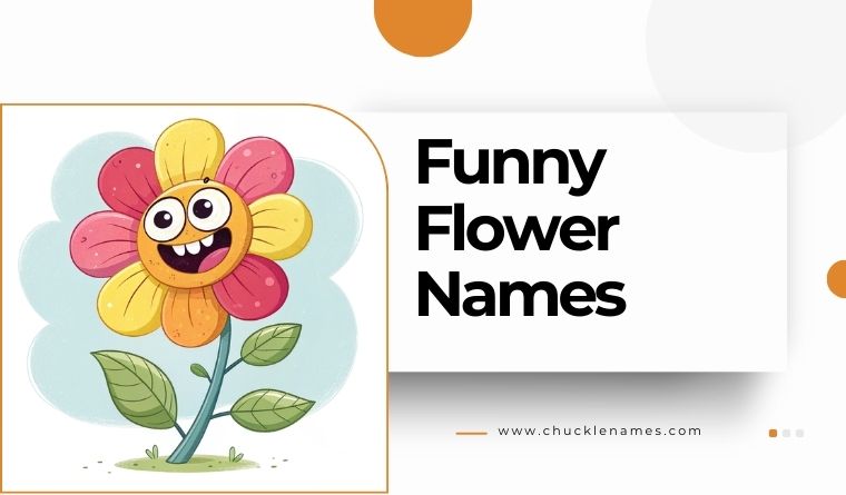 Funny Flower Names
