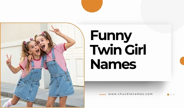 Funny Twin Girl Names