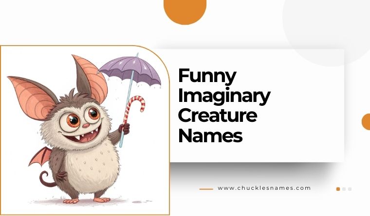 Funny Imaginary Creature Names