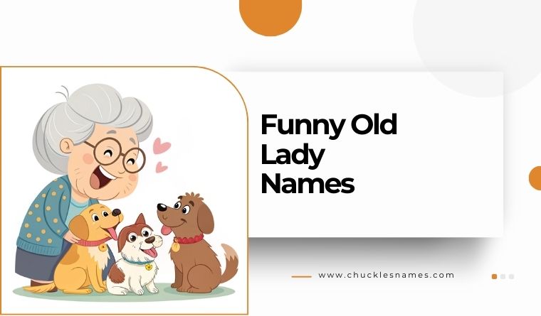 Funny Old Lady Names