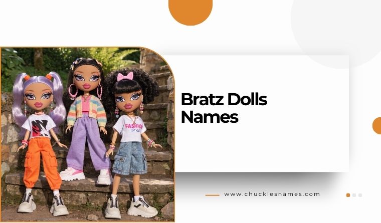 Bratz Dolls Names