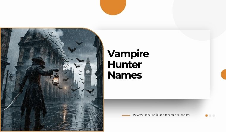 Vampire Hunter Names