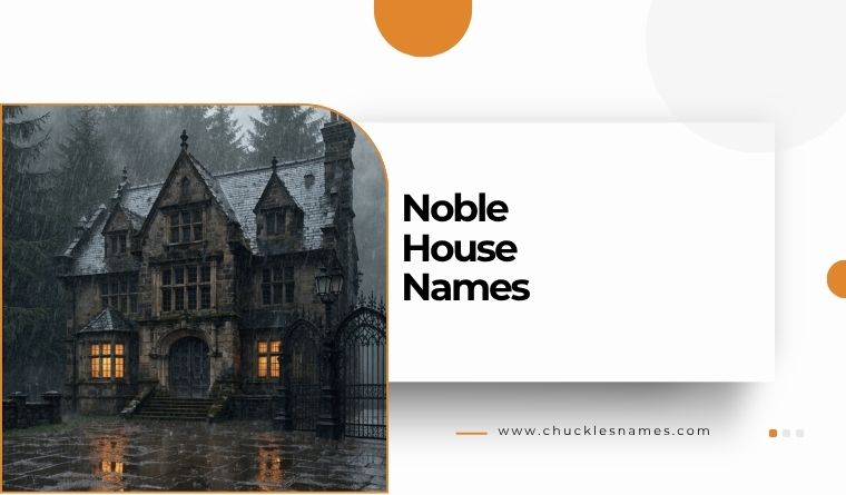 Noble House Names