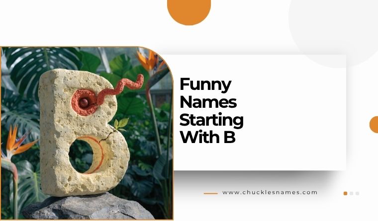 Funny Names Starting With B