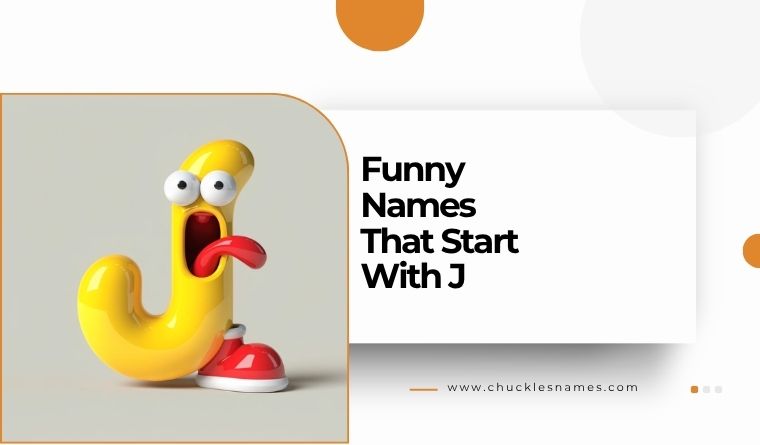 Funny Names That Start With J