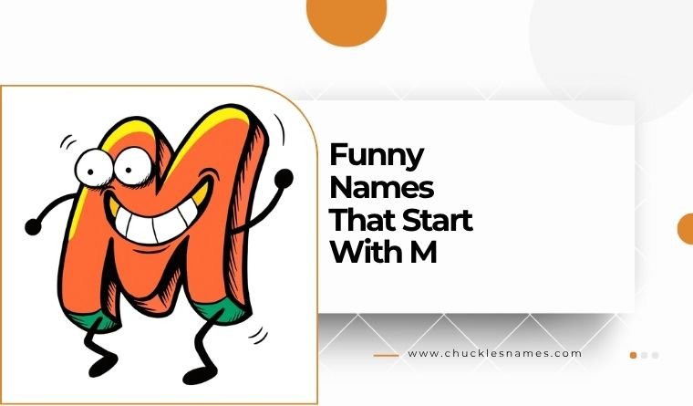 Funny Names That Start With M