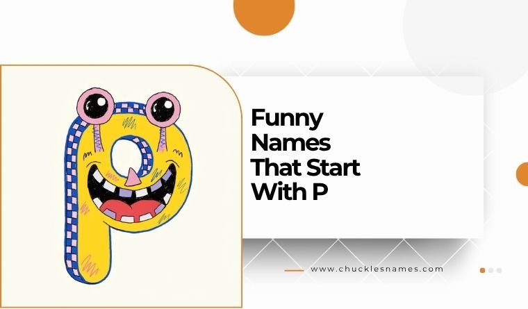 Funny Names That Start With P