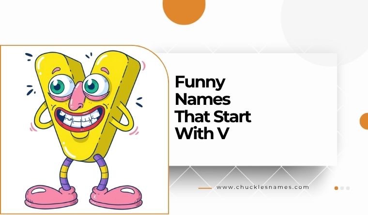 Hilarious Funny Names That Start With V You’ll Love