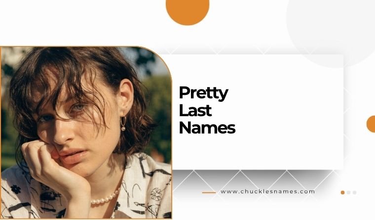 Pretty Last Names